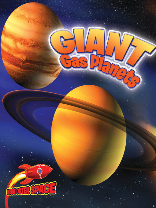 Title details for Giant Gas Planets by Kyla Steinkraus - Available